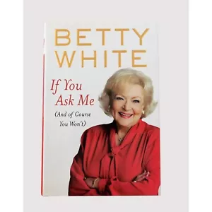 If You Ask Me And Of Course You Wont, bekannt geworden durch Betty White 2011 - Bild 1 von 5