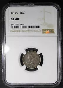 1835 Capped Bust Dime graded XF40 by NGC Original Type Coin Crusty - Picture 1 of 2