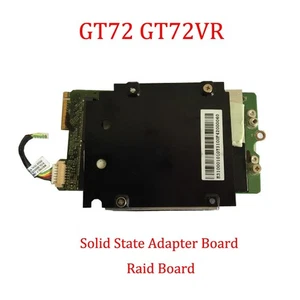 Raid Board For MSI GT72 2PC 2PE 2QD 2QE 6QD 6QE 6QF 436MX GT72VR 6RD 6RE 7RD 7RE - Picture 1 of 2