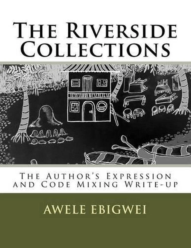 The Riverside Collections: The Author's Expression and Code Mixing Write-up by A - Image 1 of 1