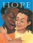 Hope (Carolrhoda Picture Books), Monk, Isabell
