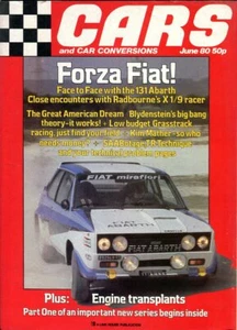 Cars and Car Conversions June 1980 Fiat 131 Abarth X1/9 Covette TR7 Saab 99 - Bild 1 von 1