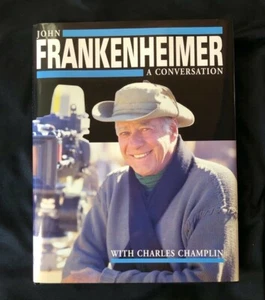 John Frankenheimer: A Conversation w/ Charles Champlin - Book - SIGNED . 1st Ed. - Picture 1 of 10
