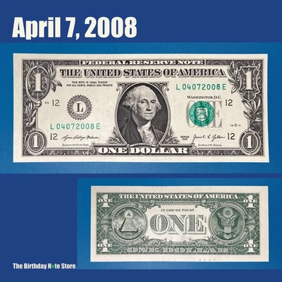 April 7, 2008 Birthday Anniversary $1 One Dollar Bill Serial Number 04072008 - Image 1 of 2