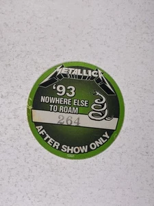 Metallica Pass Original Unused Nowhere Else To Roam After Show 1993 - Imagen 1 de 12