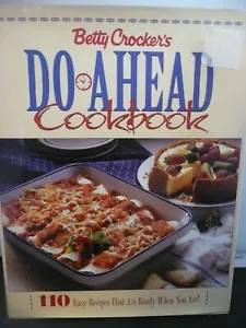 BETTY CROCKER'S DO AHEAD COOKBOOK EASY RECIPES THAT ARE READY WHEN YOU ARE! - Imagen 1 de 4