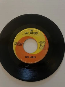 DICK MILES/THE LAST GOODBYE/CANDLE-LIGHTED WORLD 45RPM VINYL - Imagen 1 de 2
