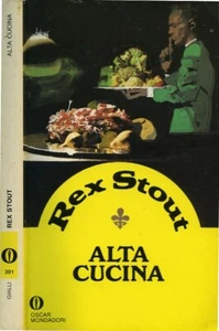" Alta cucina " . . . Rex Stout. 1989 - Oscar Gialli Mondadori - Picture 1 of 3