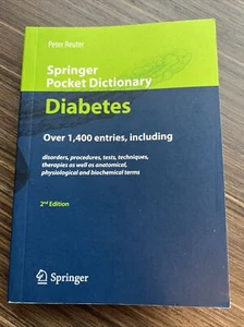 Springer Pocket Dictionary of Diabetes 2nd Edition by Peter Reuter (2010) - Bild 1 von 3