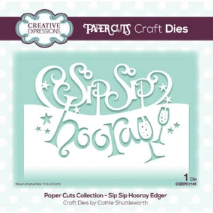 Creative Expressions Paper Cuts Edger Craft Dies - Sip Sip Hooray - Bild 1 von 4