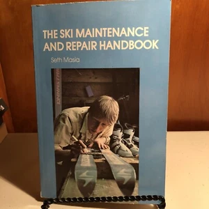 SKI MAINTENANCE AND REPAIR HANDBOOK By Seth Masia - Picture 1 of 2