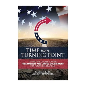 Time For A Turning Point: Setting A Course Toward Free Markets And Limited ... - Foto 1 di 9