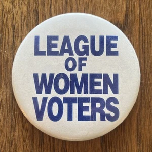 Vintage Lega delle Donne Elettori Bottone Spilla Causa Politica Giustizia Sociale 3" - Foto 1 di 4