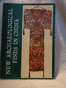 "New Archaeological Finds in China" Book 1974 - Picture 1 of 1