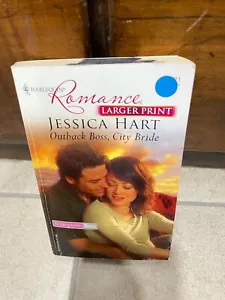 Harlequin Romance : Outback Boss City Bride : Jessica Hart LARGE PRINT PB Novel - Bild 1 von 5