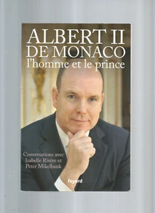 ALBERT II DE MONACO L'HOMME ET LE PRINCE - Picture 1 of 1