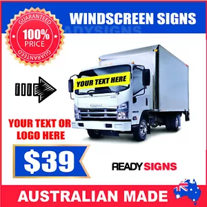 Truck Windscreen Banner Signs - Australian Made - Ready Signs - Picture 1 of 5