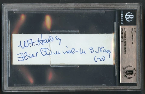 William Halsey d1959 signed autograph 1x3.5 cut WWII Navy Admiral BAS Slabbed Cover