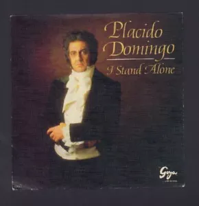 Placido Domingo(7" Vinyl)I Stand Alone-CBS-GOYA 2-UK-1989-Ex-/Ex+ - Imagen 1 de 2