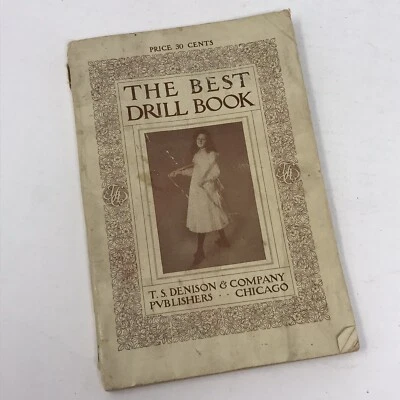 The Best Drill Book by Marie Irish 1898 Paperback Flag Brownie Flower Red Shadow - Image 1 of 4