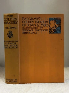 THE GOLDEN TREASURY OF BEST SONGS & LYRICAL POEMS IN ENGLISH LANGUAGE- Palgrave - Picture 1 of 4
