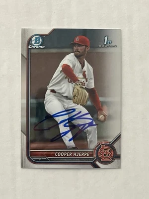 Cooper Hjerpe SIGNED 2022 Bowman Draft Chrome 1st RC #BDC-95 IP AUTO Cardinals B - Image 1 of 2