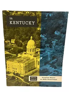 In Kentucky Magazine Progress Report On State Government Special Edition 1959 - Picture 1 of 5
