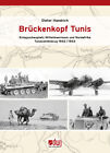 Handrich Brckenkopf Tunis Kriegsschauplatz Mittelmeerraum Nordafrika Tunesien