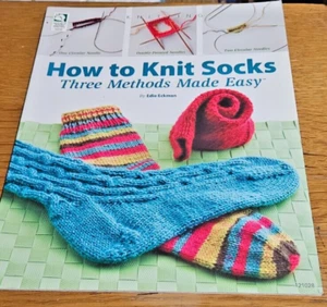 How to Knit Socks - Three Methods Made Easy- Edie Eckman Great instructions! - Picture 1 of 2