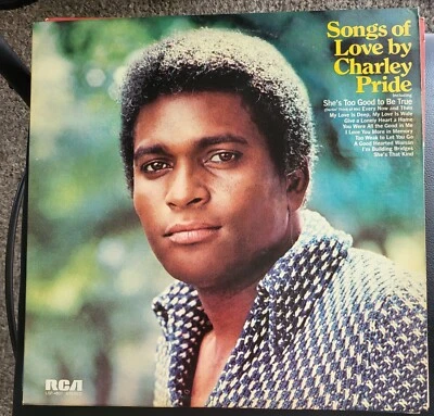 Charley Pride "Songs of Love By Charley Pride" Vinyl LP 1973 RCA Record LSP-4837 - Image 1 of 2