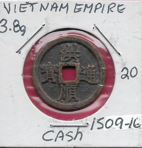 VIETNAM EMPIRE 1 CASH 1509-1516 EMPEROR TUONG DUC,HONG THUAN THONG BAO,LE TUONG - Picture 1 of 2