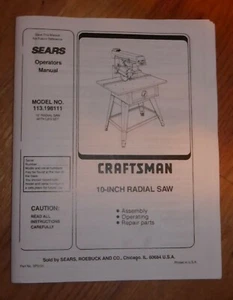 SEARS CRAFTSMAN 10 INCH RADIAL ARM SAW OWNERS MANUAL 113.198111 198111 - Bild 1 von 1