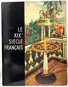 LE XIXe SIECLE FRANCAIS - STEPHANE FANIEL / HACHETTE (French text) 1957 - V/G - Foto 1 di 4
