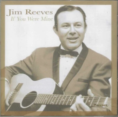 Jim Reeves, If You Were Mine, NEW CD 17 Best of Tracks Greatest, Country Classic Foto 1 de 3
