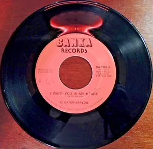 Claxton Barlow Banka Records 1988 45rpm I Want You In Heart Travelin Across USA - Foto 1 di 4