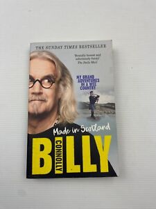 Made In Scotland: My Grand Adventures in a Wee Country by Billy Connolly...