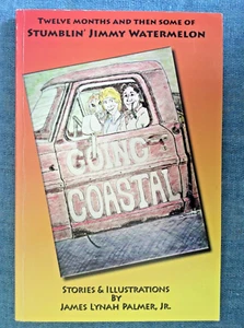 James Lynah Palmer, Jr., Going Coastal; Memoirs; Humor; South Carolina - Foto 1 di 6