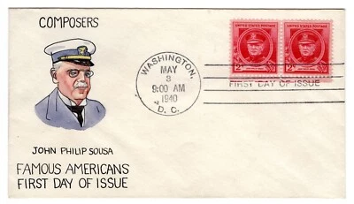#880 John Philip Sousa Composer Famous American FDC 1940 - Fulton Hand Painted - Image 1 of 2