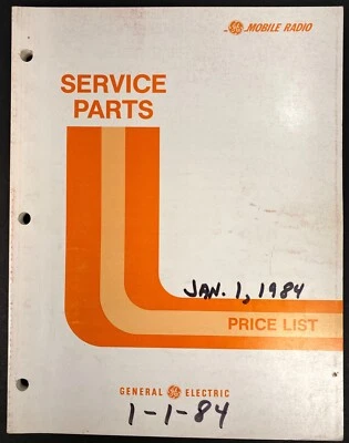GE Mobile Radio 1984 SERVICE PARTS PRICE LIST 2-Way FM Radio ECR-356-4 - Image 1 of 3