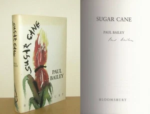 Paul Bailey - Sugar Cane - Signed - 1st/1st (1993 Bloomsbury First Edition DJ) - Picture 1 of 5