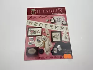 Jeanette Crews Designs Giftables For Mother Counted Cross Stitch Pattern Booklet - Picture 1 of 3