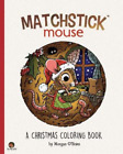 Morgan O'Brien Matchstick Mouse (Paperback) Matchstick Mouse
