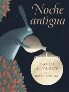 David Bowles Noche Antigua (Gebundene Ausgabe) - Bild 1 von 1