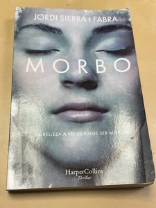 Morbo Jordi Sierra I. Fabra La Belleza A Veces Puede Ser Mortal suspenso Espanol - Imagen 1 de 7