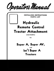 Auxiliary Hydraulic Remote Attachment Manual IH Farmall Super A 100 130 140 - Picture 1 of 4