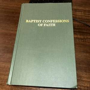 Baptist Confessions of Faith - Picture 1 of 15