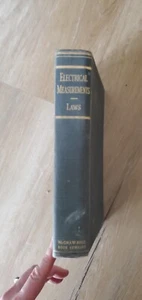 ELECTRICAL MEASUREMENTS BY FRANK A. LAWS  - SECOND EDITION 1938 vintage textbook - Picture 1 of 4