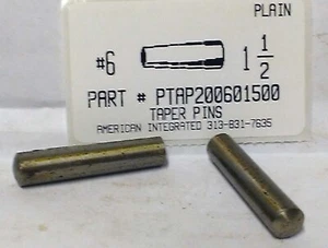 #6X1-1/2 TAPER PINS STEEL PLAIN .341" LARGE END DIAMETER (5) - Picture 1 of 1