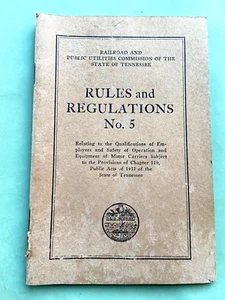 TENNESSEE RAILROAD PUBLIC UTILITIES RULES & REGULATIONS No. 5 FEB 1937 BOOKLET - Picture 1 of 4