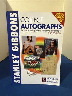 Collect Autographs: Illustrated Guide 2nd Ed | Stanley Gibbons (2009) *VF/NM* Foto 1 de 4